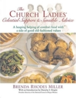 The Church Ladies' Celestial Suppers and Sensible Advice артикул 5756d.